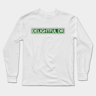 Delightful Dr Street Sign Long Sleeve T-Shirt